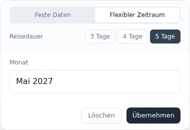Flexibler Zeitraum: fünf Tage im Mai 2027